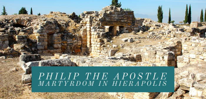 Philip the Apostle Martyrdom in Hierapolis